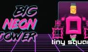 Big NEON Tower VS Tiny Square