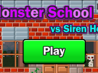 Play Monster School vs Siren Head now!
