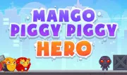 Mango Piggy Piggy Hero