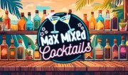 Max Mixed Cocktails