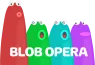 Blob Opera